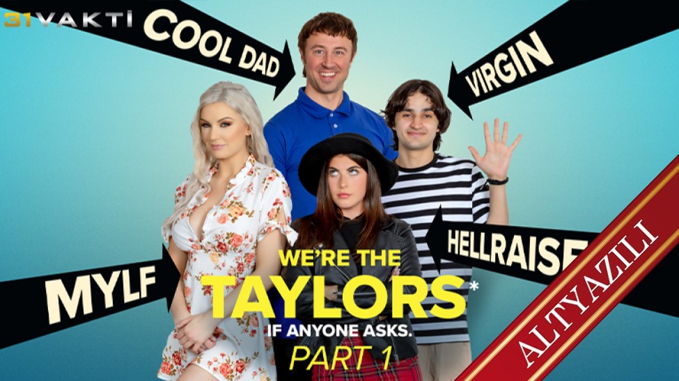 Biz Taylor’larız: 1. Bölüm